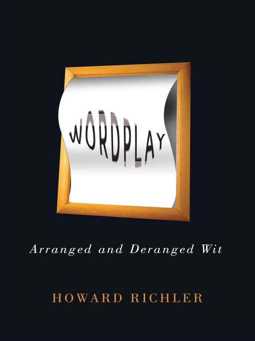 Title details for Wordplay by Howard Richler - Available